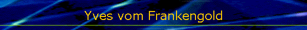 Yves vom Frankengold
